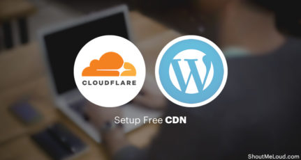 How To Setup Free Cloudflare CDN For Your WordPress Blog