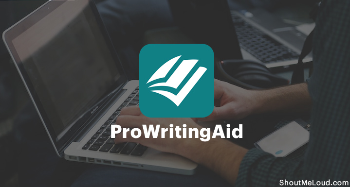 ProWritingAid: The Complete Editing Tool For Writing Better Content