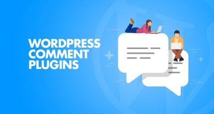 7 Best Comment Plugins For WordPress Compared